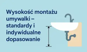 Wysokość umywalki: standardy i indywidualne dopasowanie. Ilustracja pokazuje umywalkę z zaznaczoną wysokością montażu.