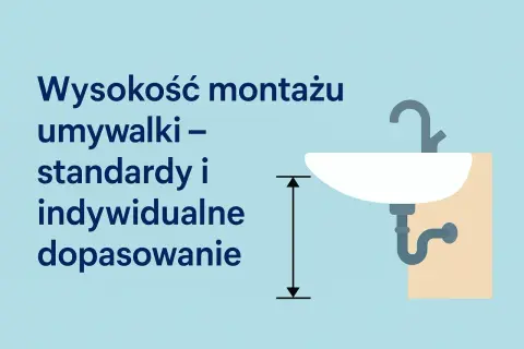 Wysokość umywalki: standardy i indywidualne dopasowanie. Ilustracja pokazuje umywalkę z zaznaczoną wysokością montażu.