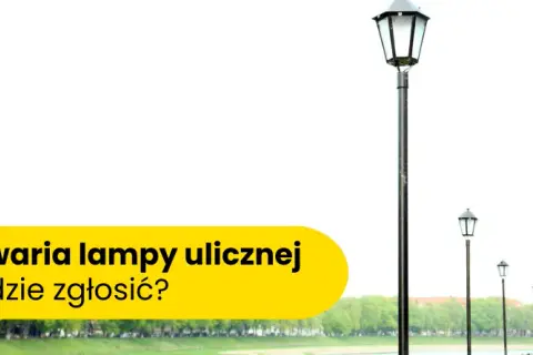 Gdzie zgłosić brak oświetlenia na ulicy i uniknąć niebezpieczeństwa